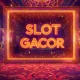 Bandar Slot Gacor